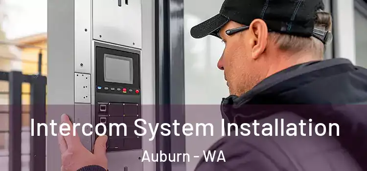 Intercom System Installation Auburn - WA